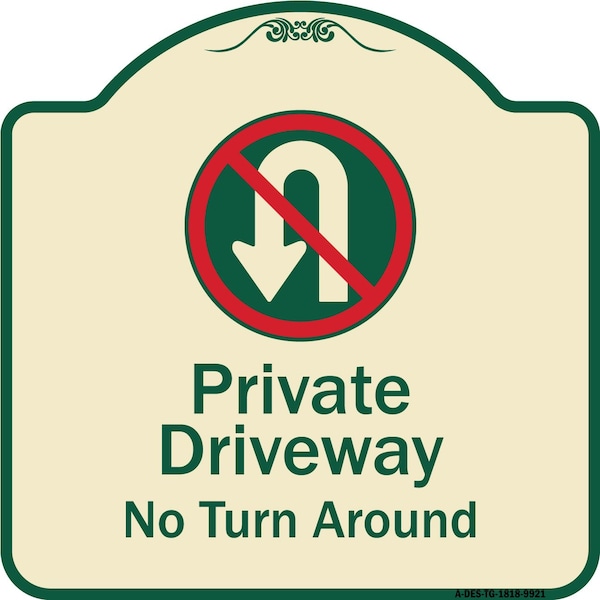 Designer Series-Private Driveway No Turn Around With Symbol, 18" x 18", TG-1818-9921